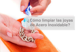 Como puedo limpiar prendas joyas en Acero Inoxidable
